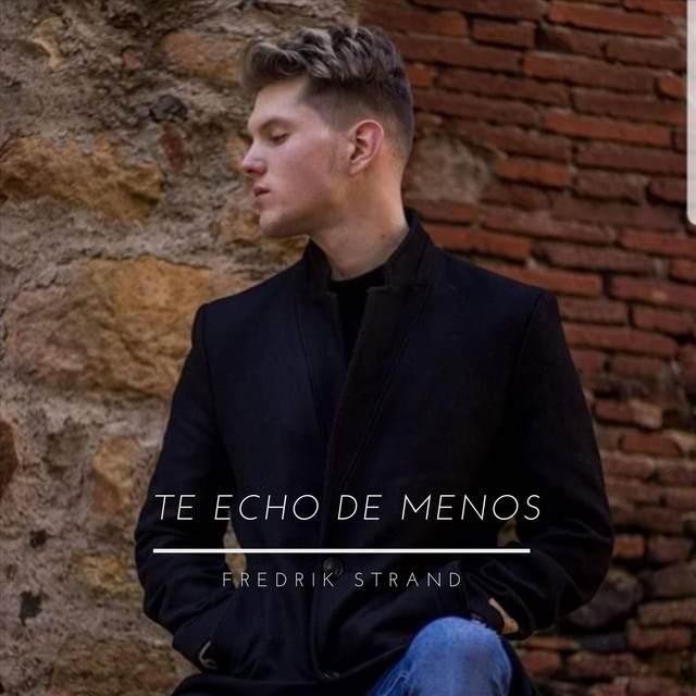 Fredrik Strand – Te Echo de Menos