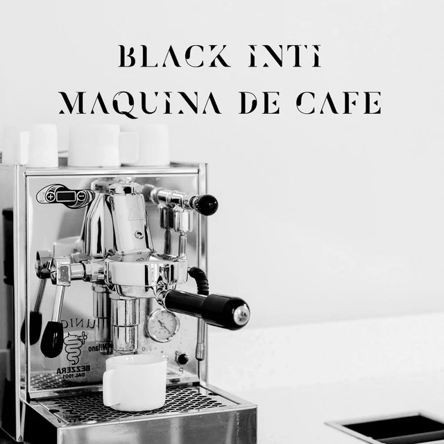 Black Inti – Maquina de Cafe