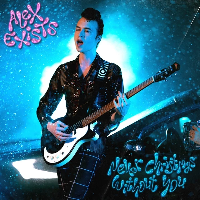 Alex Exists – Never Christmas Without You