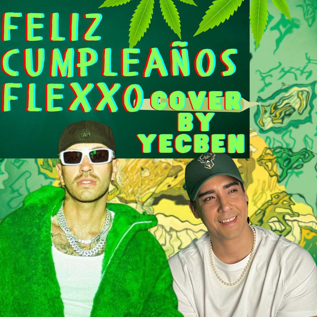 Yecben – Pirobo (feliz cumpleaños) ferxxo (Yecben&nbsp;Cover)