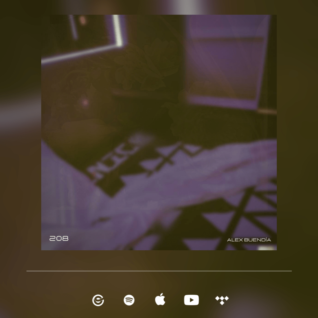 Alex Buendía – 208 una cancion de una última&nbsp;vez…