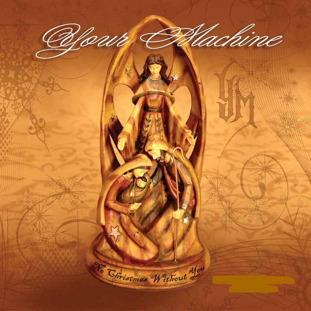 Your Machine – No Christmas Without you