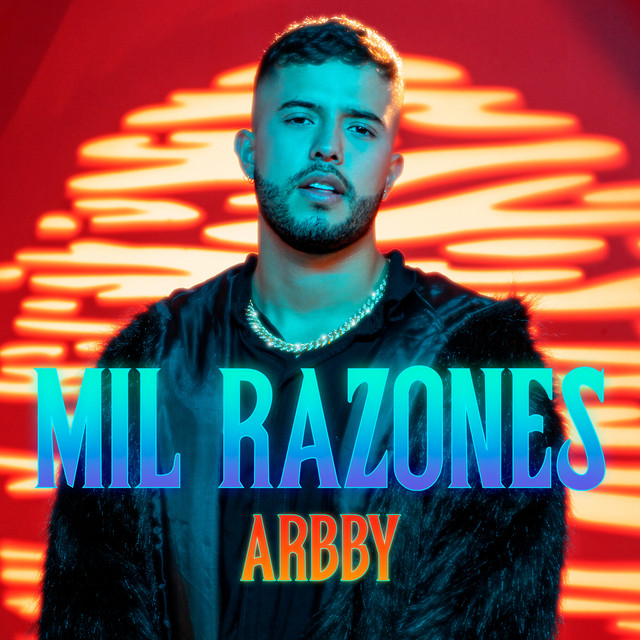 Arbby – Mil&nbsp;Razones