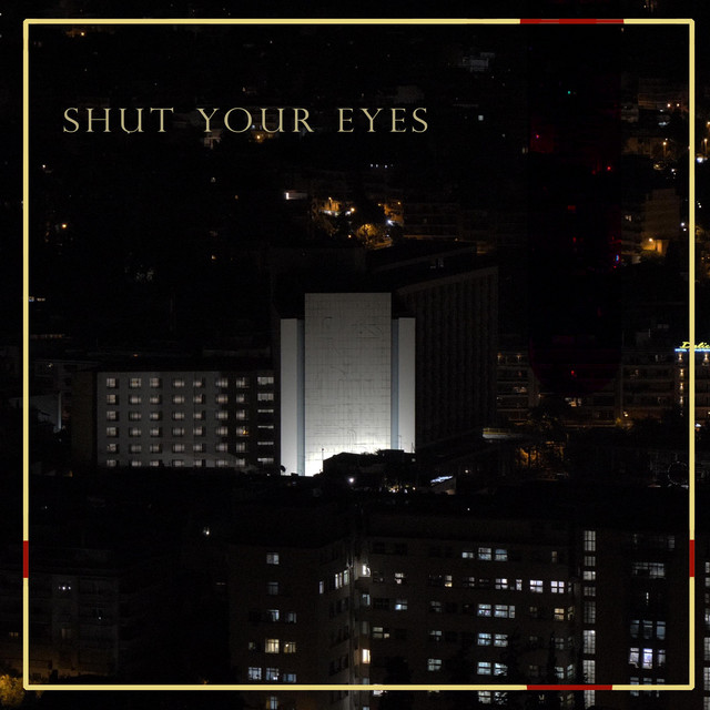 New City Temples – Shut Your Eyes