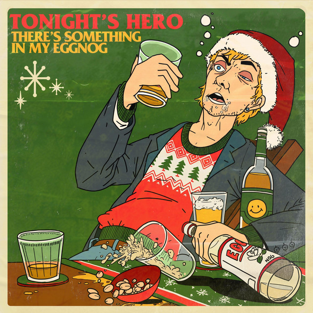 Tonight’s Hero – There’s Something in My&nbsp;Eggnog