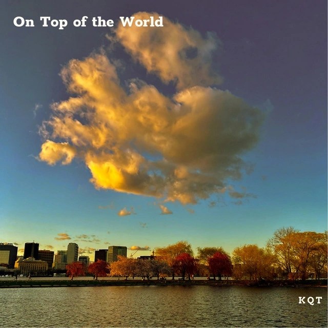 KQT – On Top of the&nbsp;World