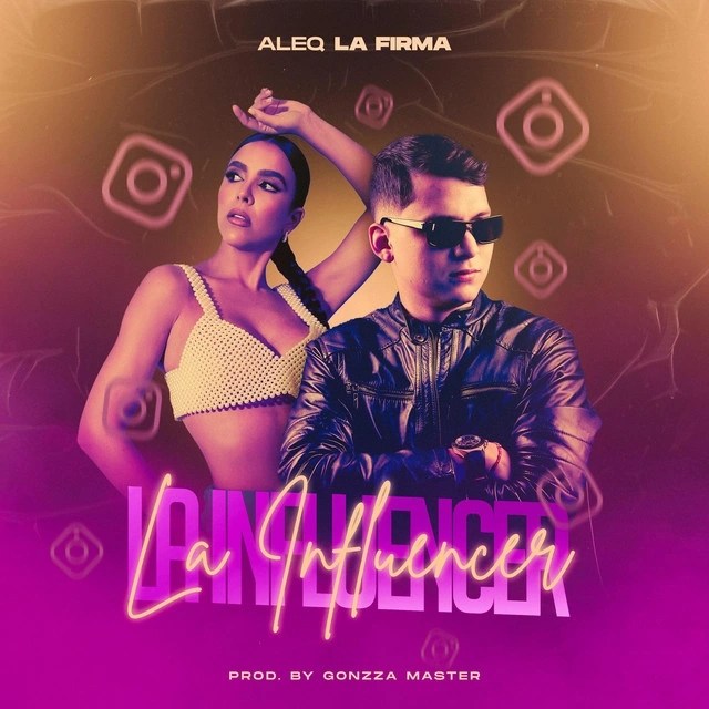 Aleq La Firma – La&nbsp;Influencer