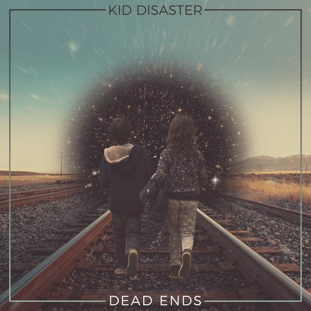 Kid Disaster – Dead Ends