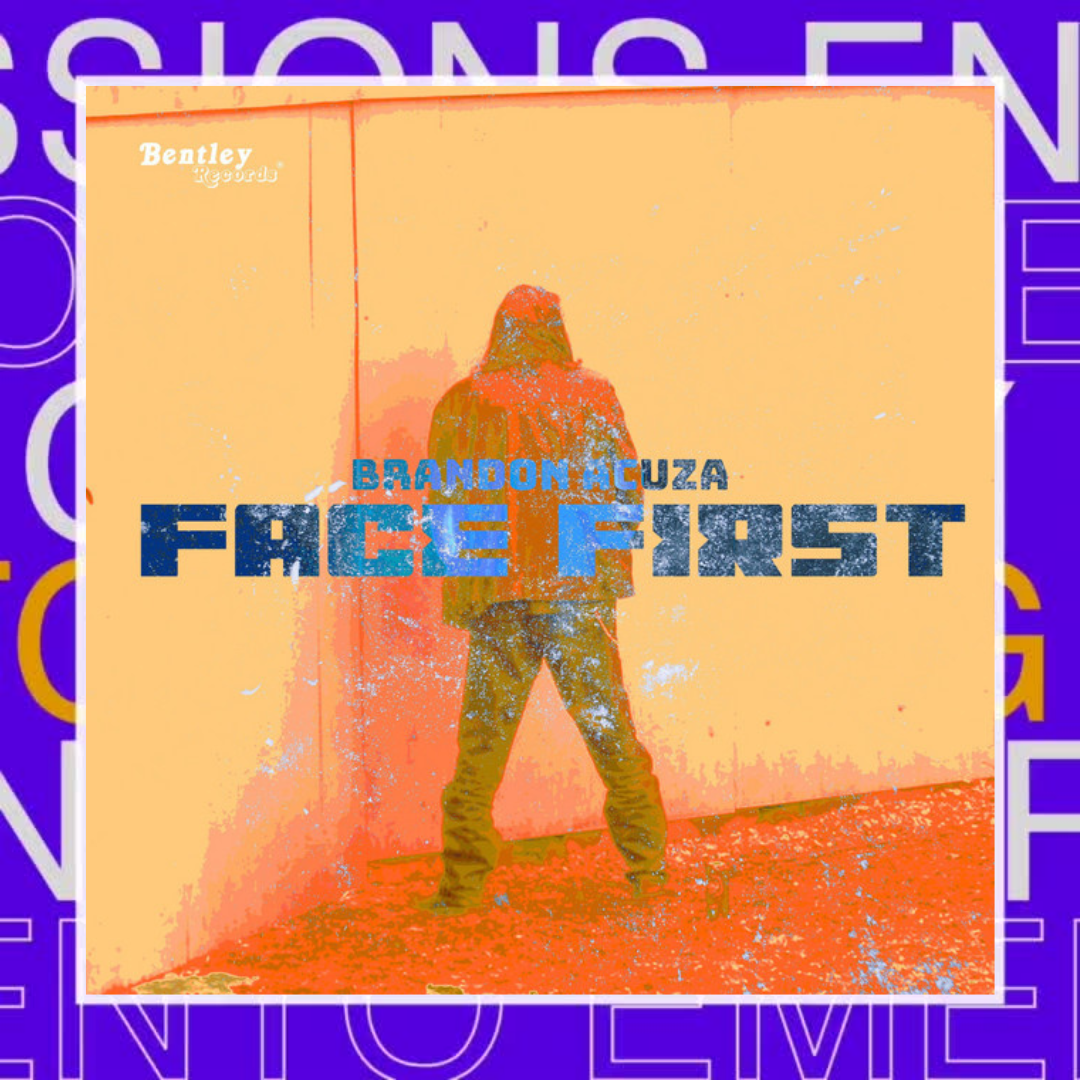 Brandon Acuza – Face First