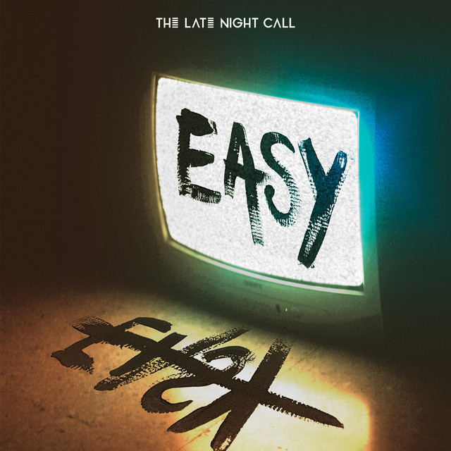The Late Night Call –&nbsp;Easy