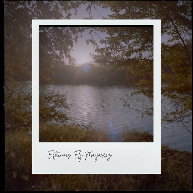 Ely Manjarrez –&nbsp;Estaciones