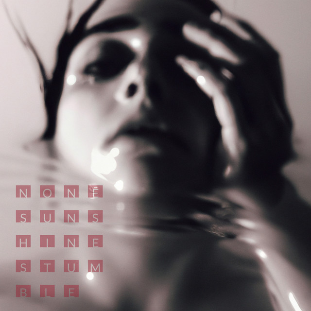 NONĒ Sunshine –&nbsp;Stumble