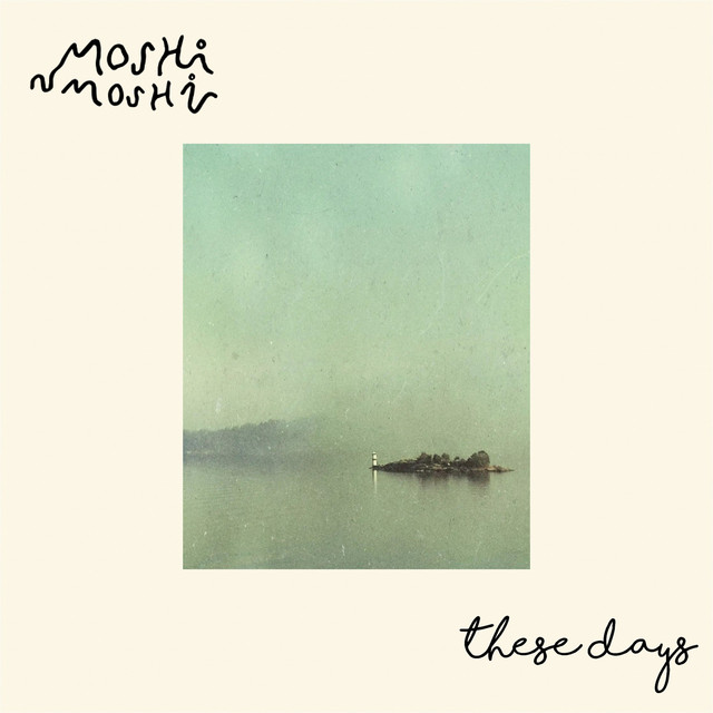 moshimoshi – These&nbsp;Days