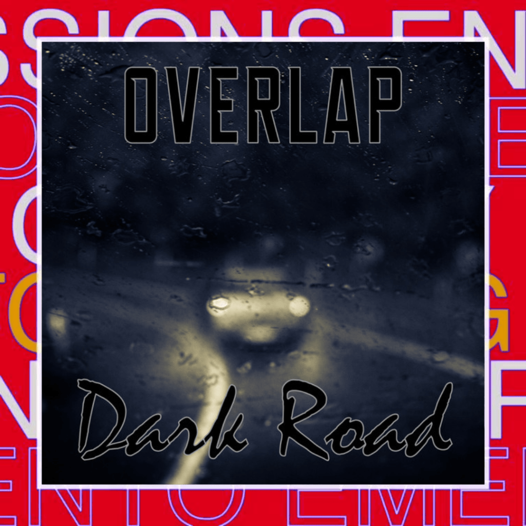 Overlap – Dark&nbsp;Road