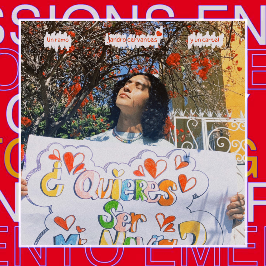 Jandro Cervantes – Un Ramo y un&nbsp;Cartel