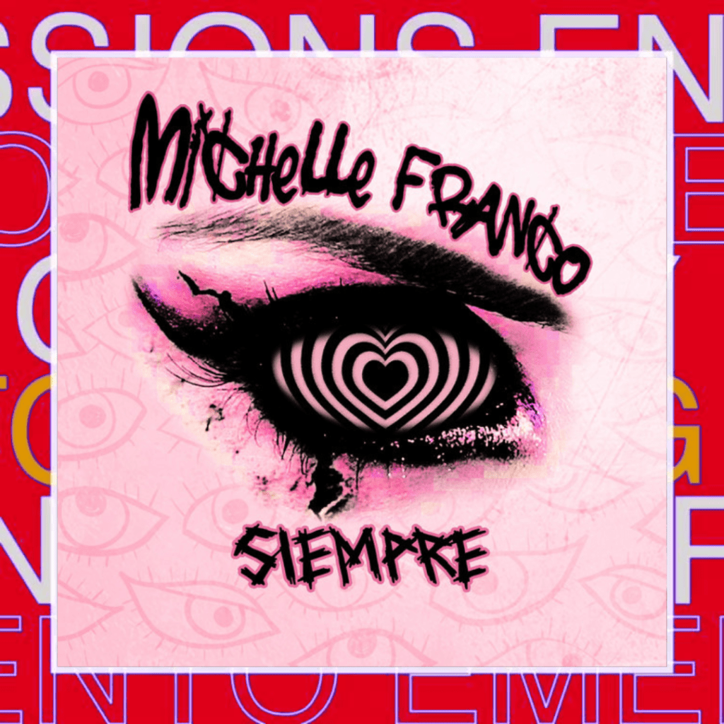 Michelle Franco -Siempre