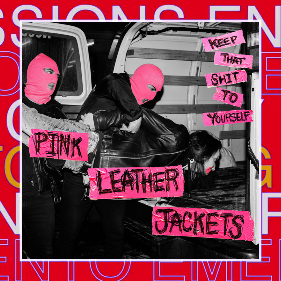 Pink Leather Jackets – Rock N’Roll Is Dead