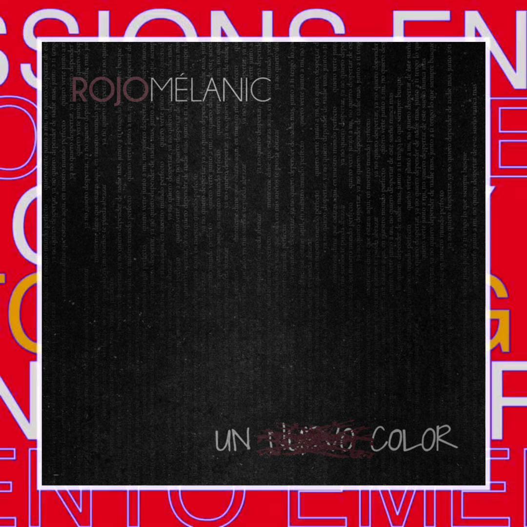 Entra en nostalgia con «Rojo Melanic» y su tema «Te Ví Sufrir» 💔