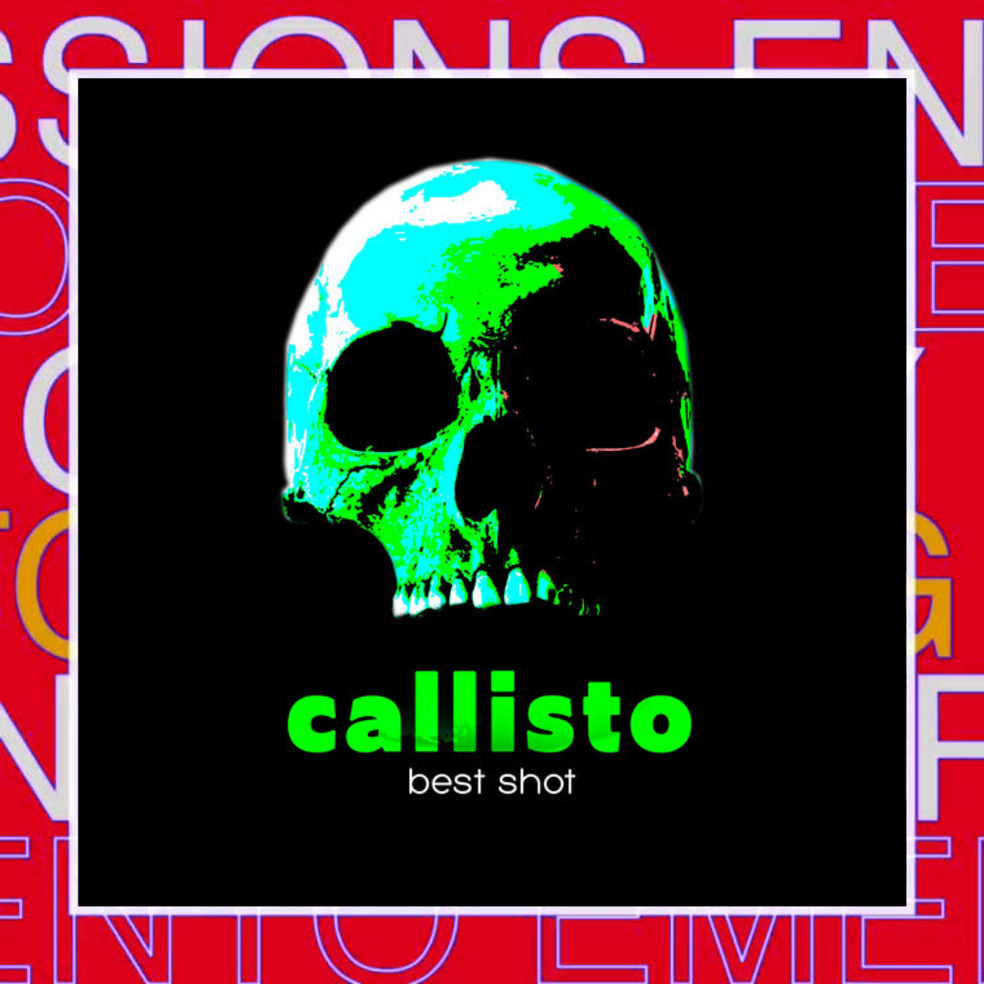 CALLISTO – Best Shot
