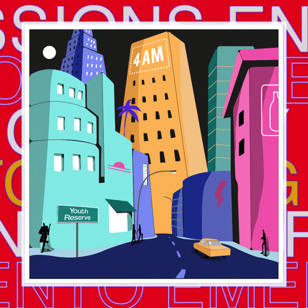 Youth Reserve – 4AM