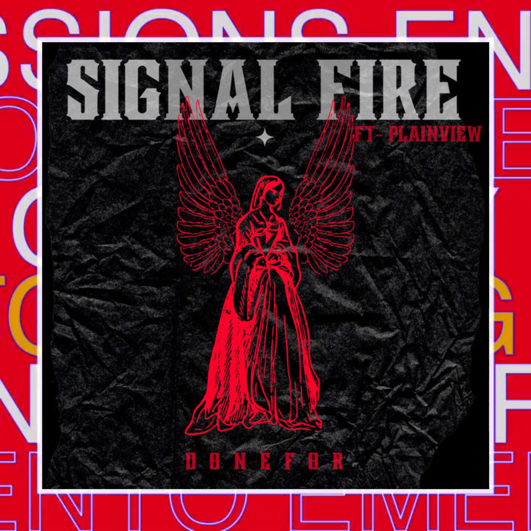 DONEFOR x PlainView – Signal Fire