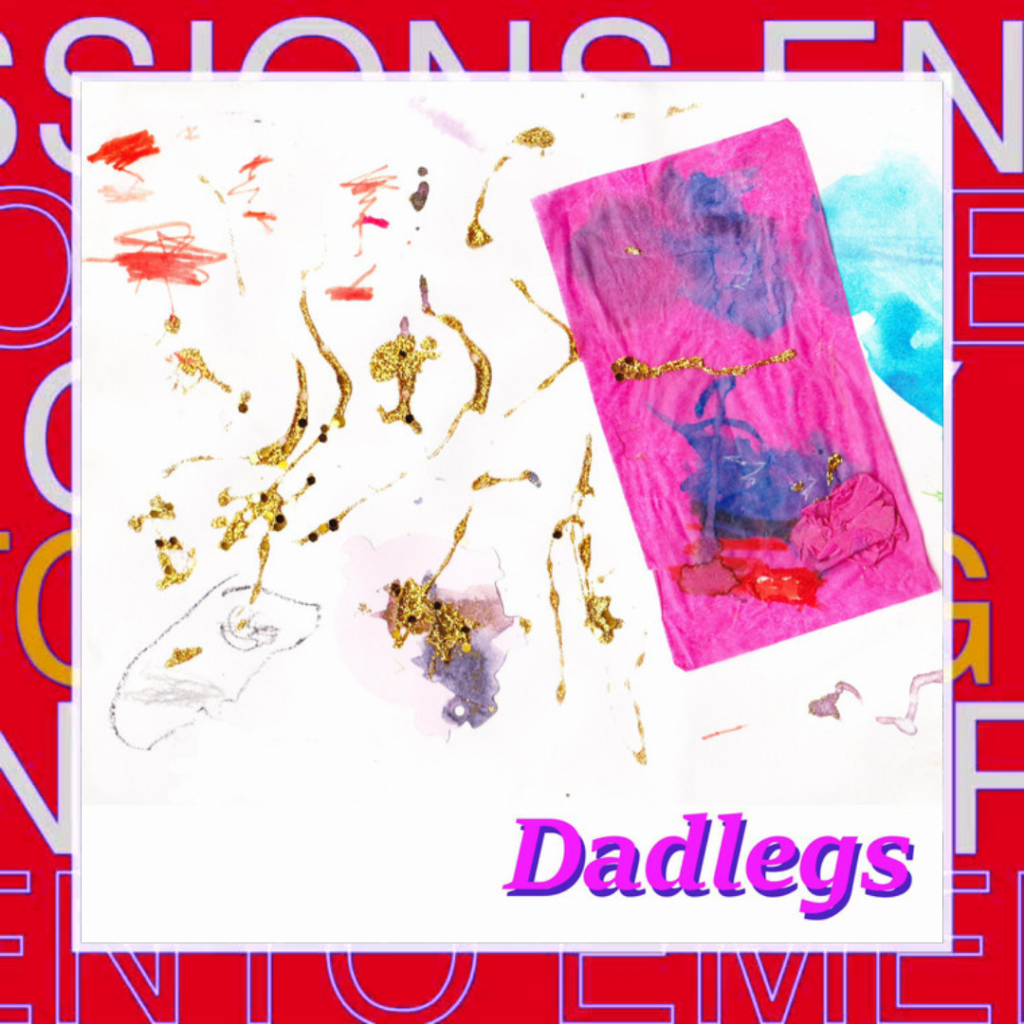 Dadlegs – Need&nbsp;It