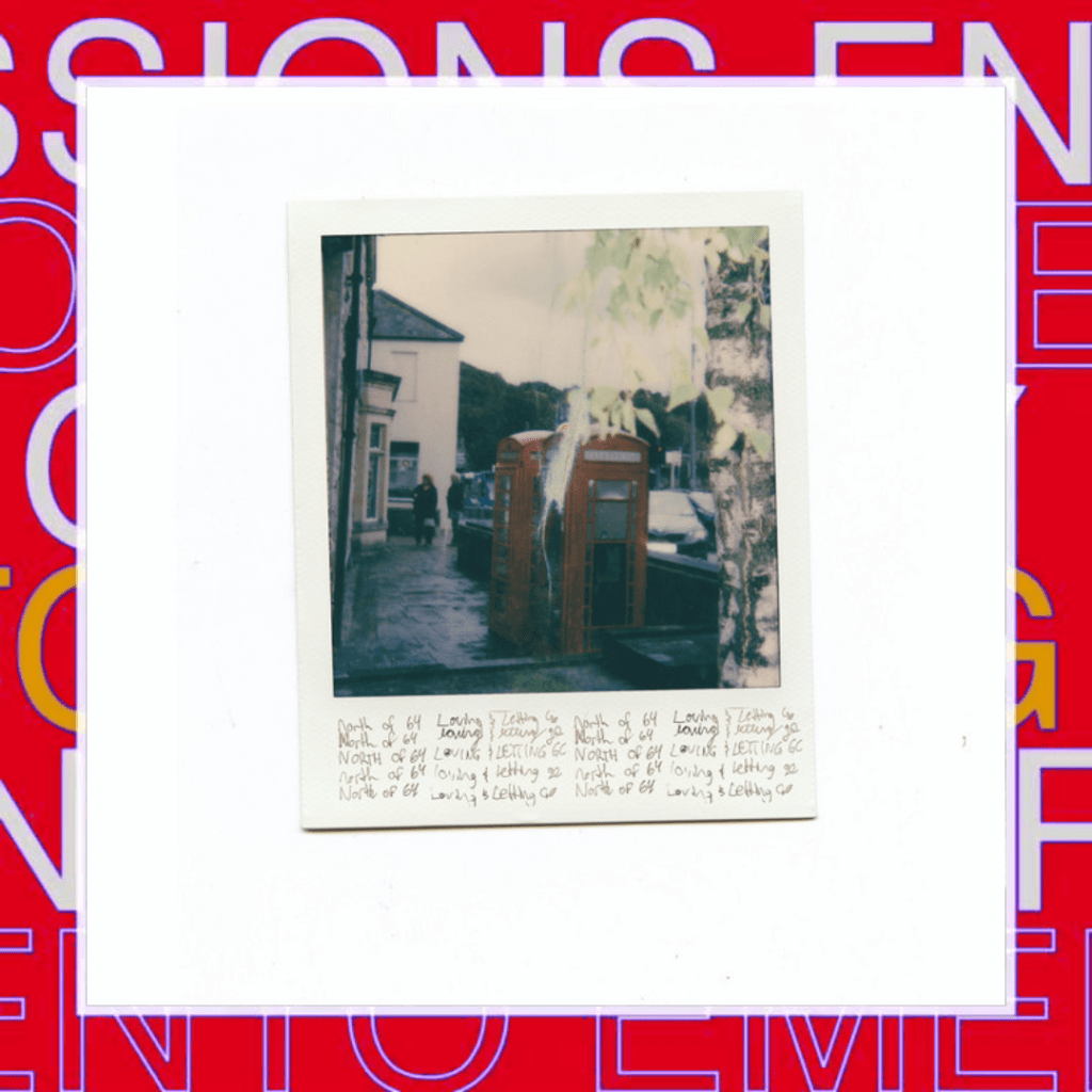 North of 64 – Letting Go