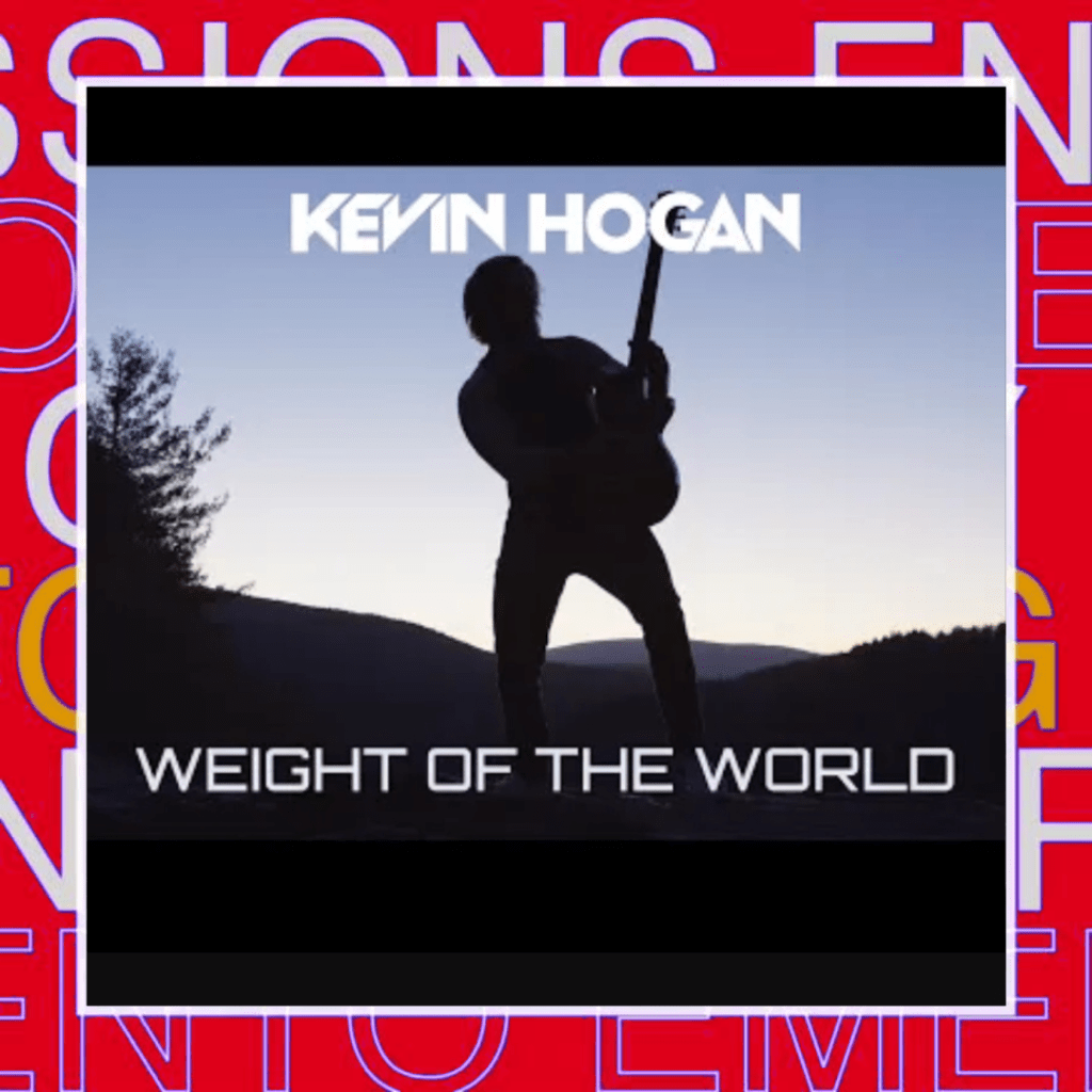 Kevin Hogan – Weight Of The&nbsp;World