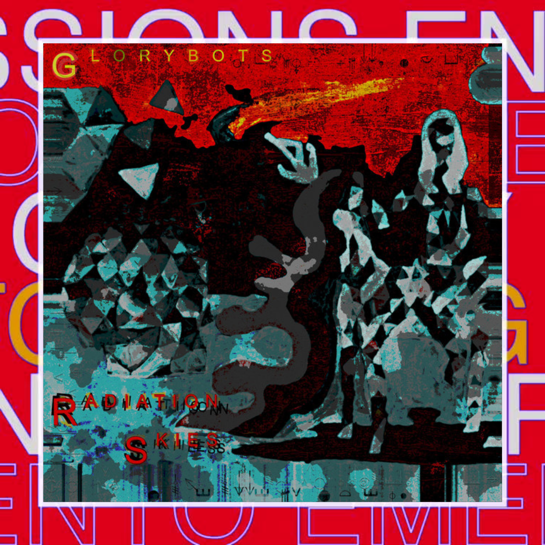 Glorybots – Timeless
