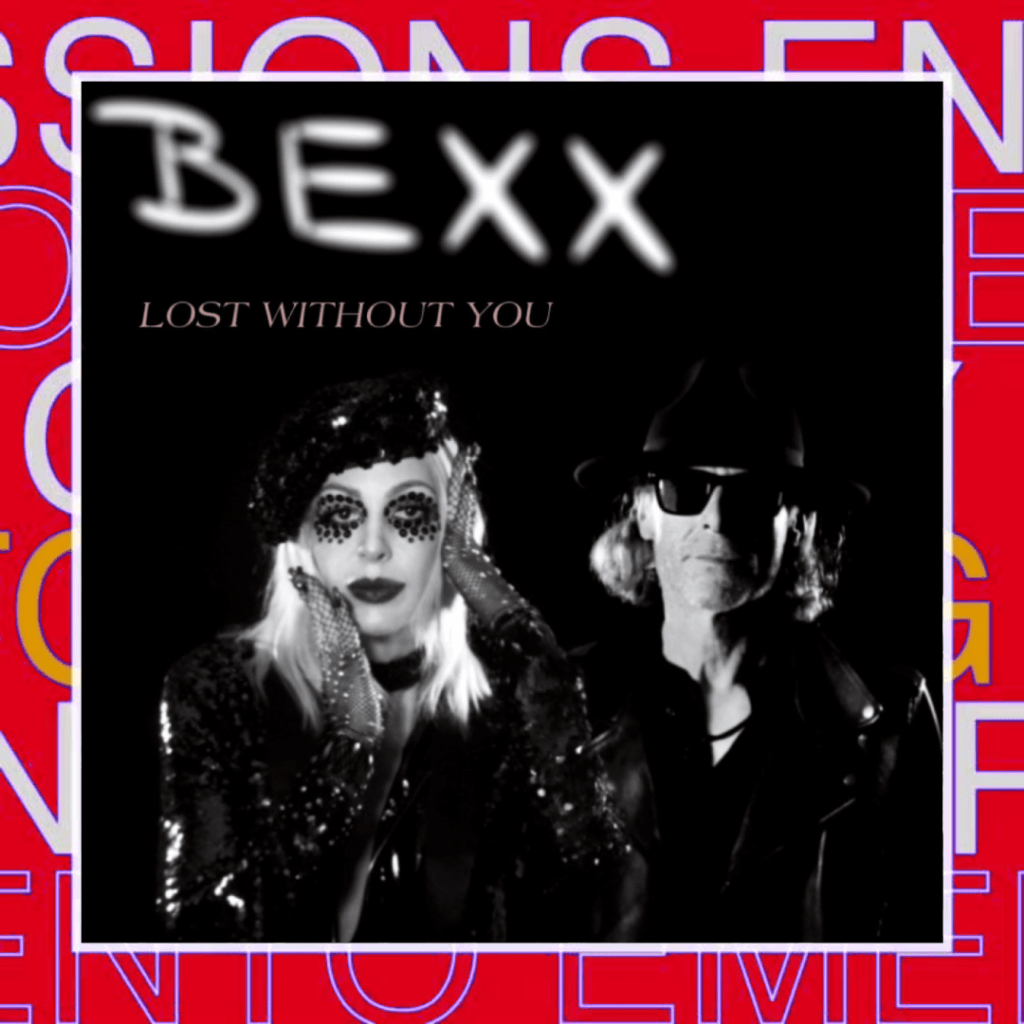 BEXX – LOST WITHOUT&nbsp;YOU