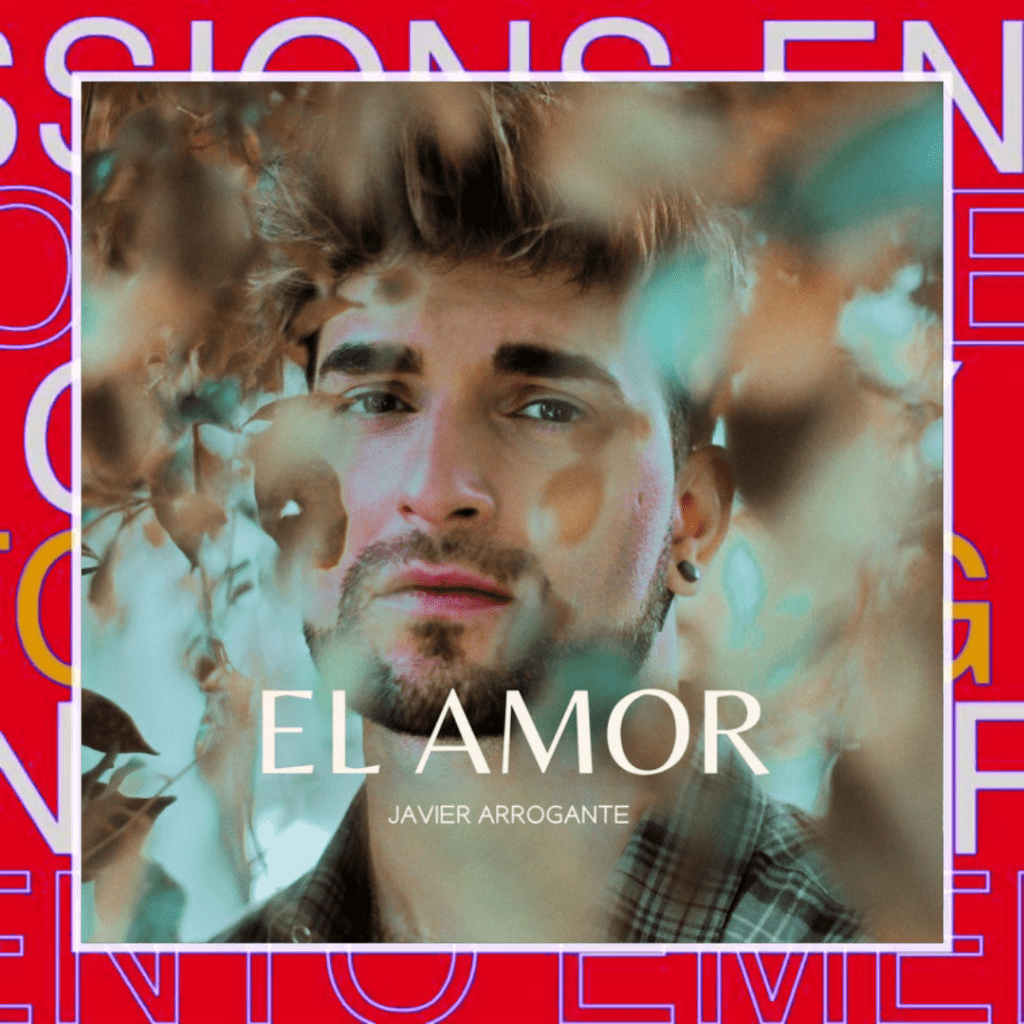 Javier Arrogante – El&nbsp;Amor