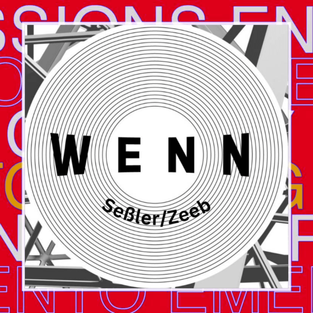 SESSLER/ZEEB – Wenn