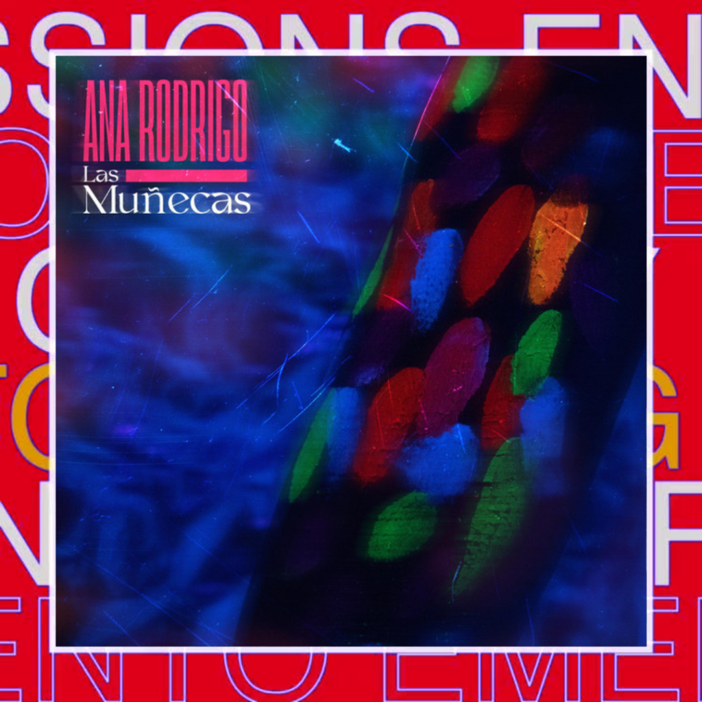 Ana Rodrigo – Las&nbsp;Muñecas