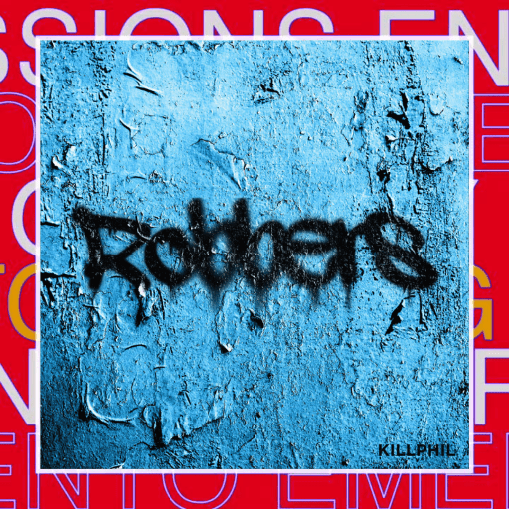 KillPhil – Robbers