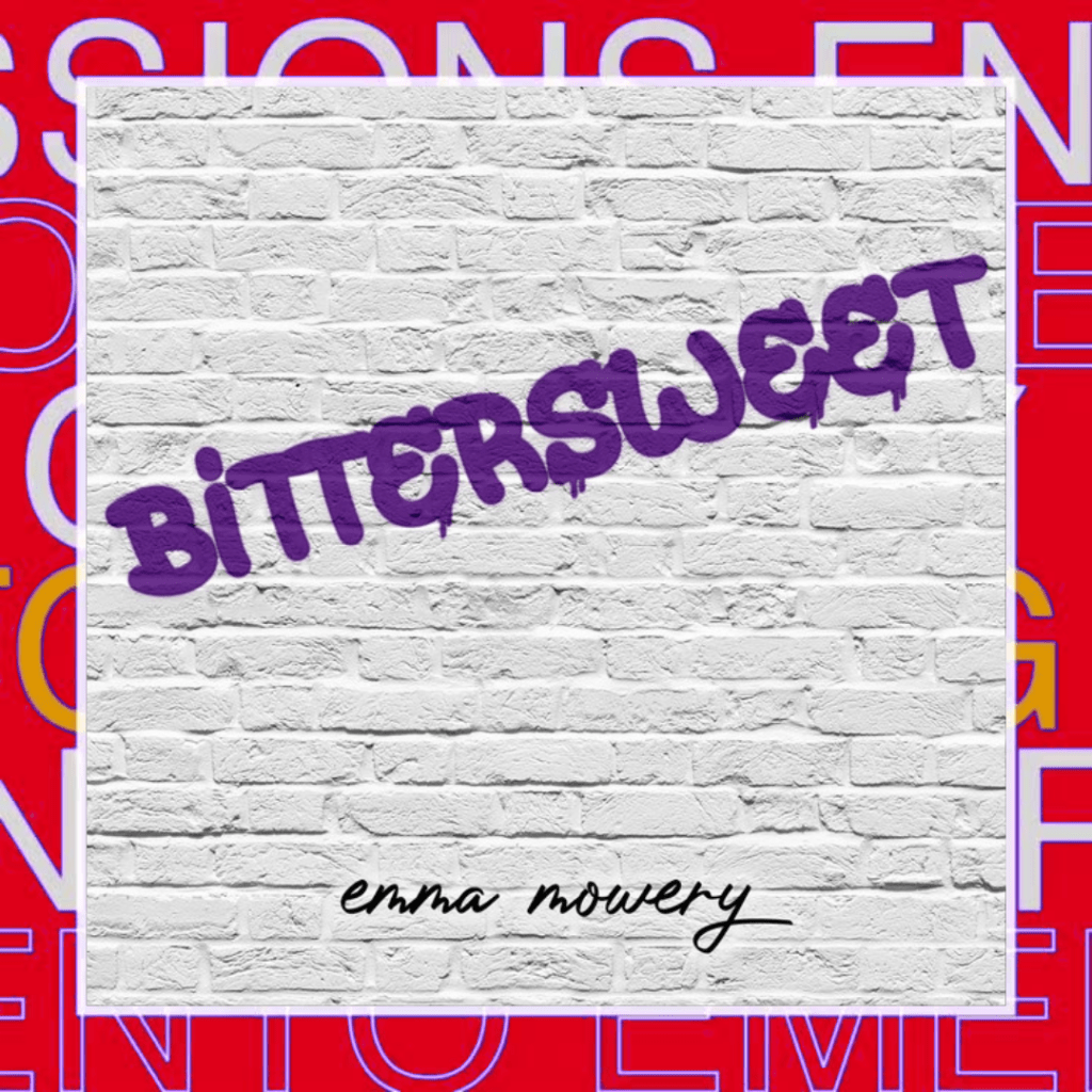 Emma Mowery –&nbsp;Bittersweet