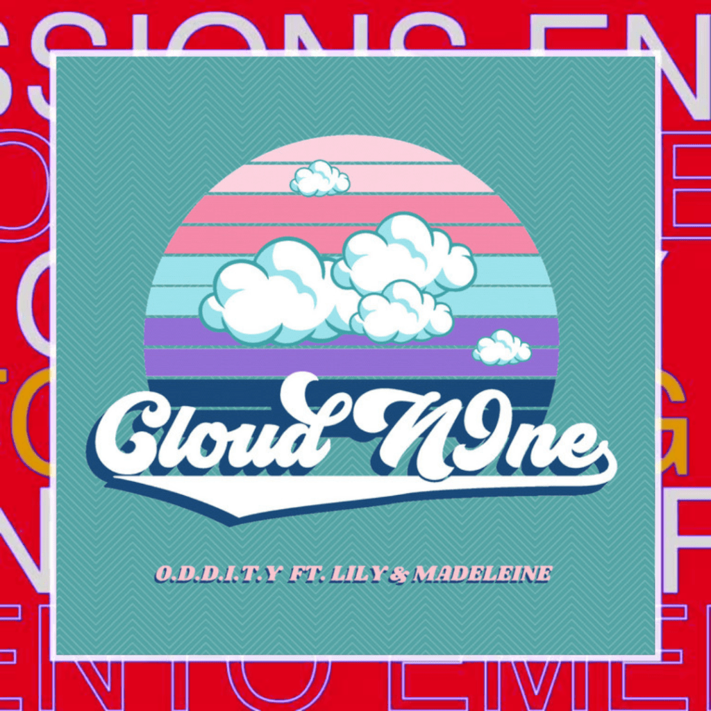 O.D.D.I.T.Y – Cloud N9ne (feat. Lily &&nbsp;Madeleine)