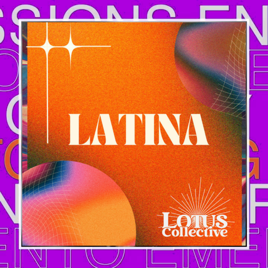 Lotus Collective – Latina (feat. Kai&nbsp;Lotus)