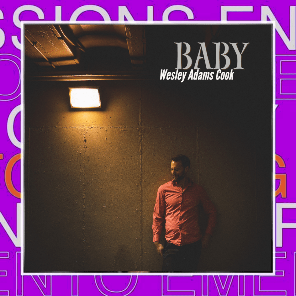 Wesley Adams Cook –&nbsp;«Baby»