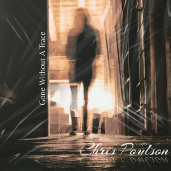 Chris Poulson – Gone Without A&nbsp;Trace