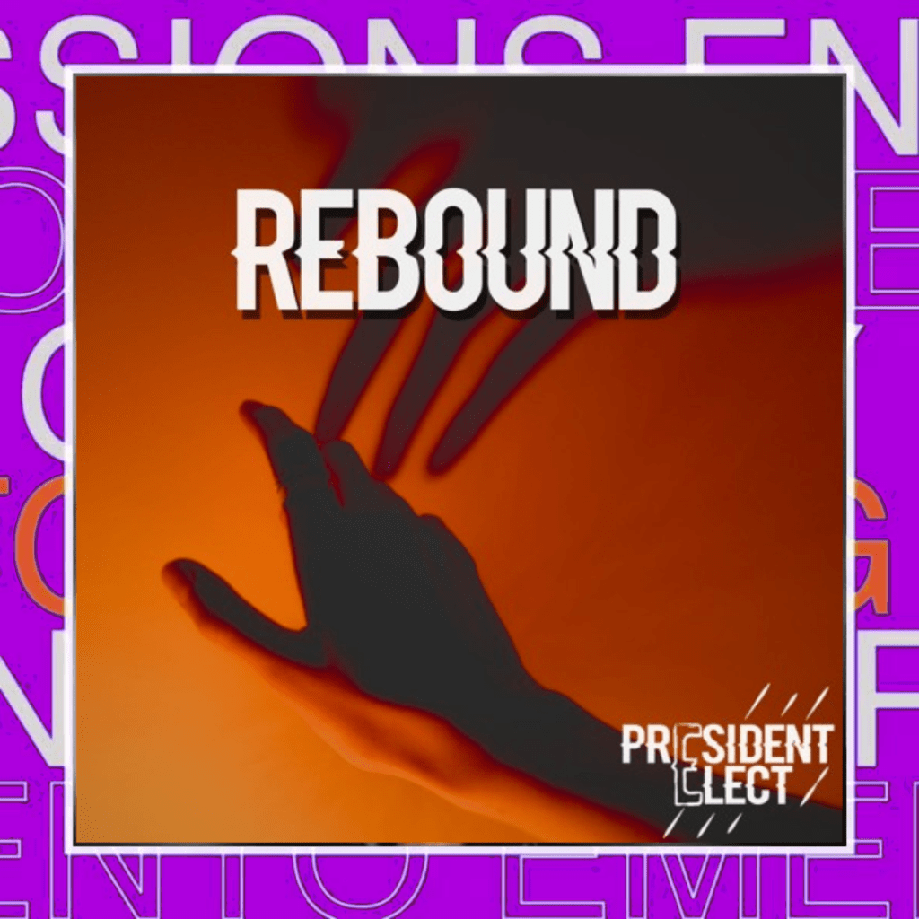 President Elect –&nbsp;REBOUND