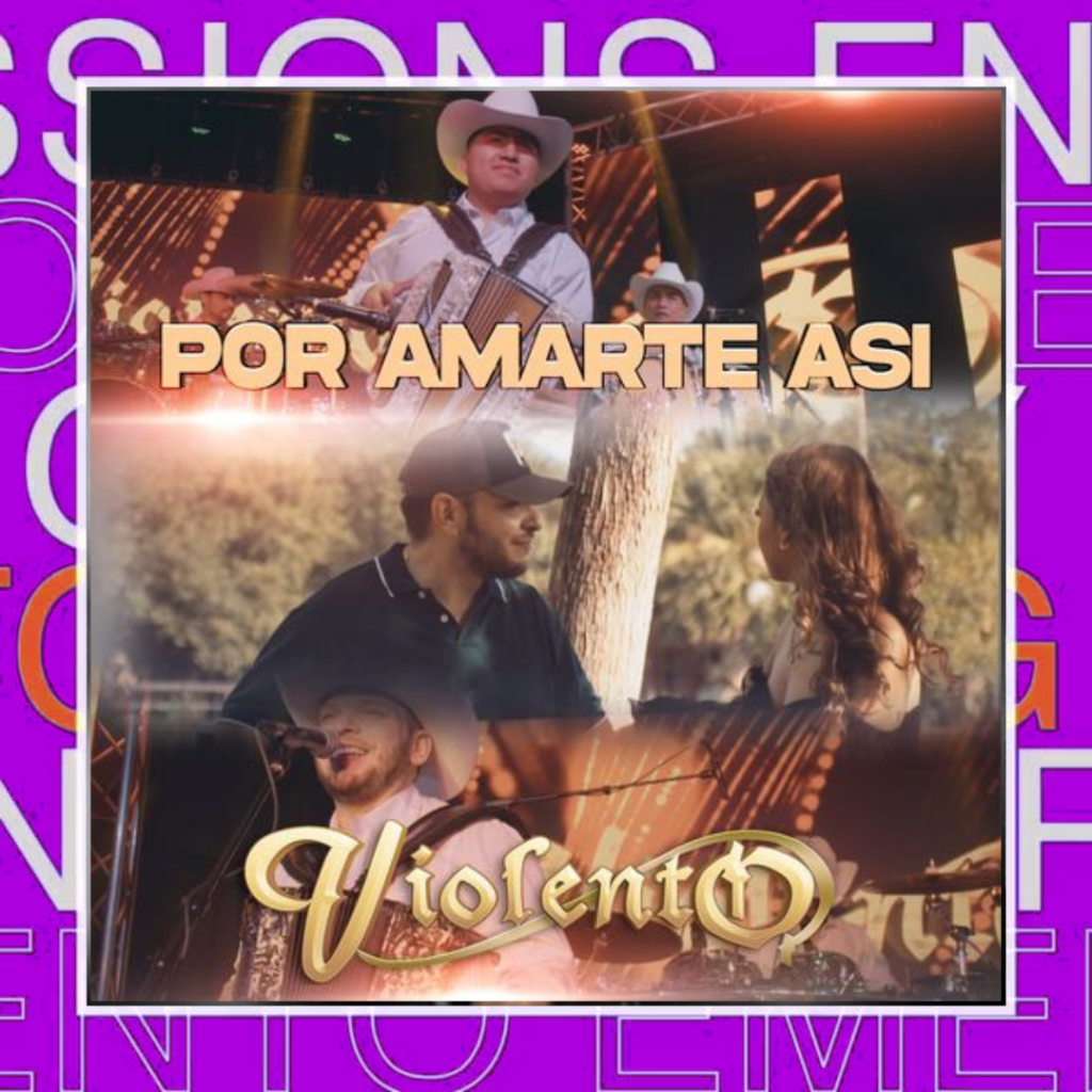 Grupo Violento – Por Amarte Asi (Grupo Violento&nbsp;Cover)