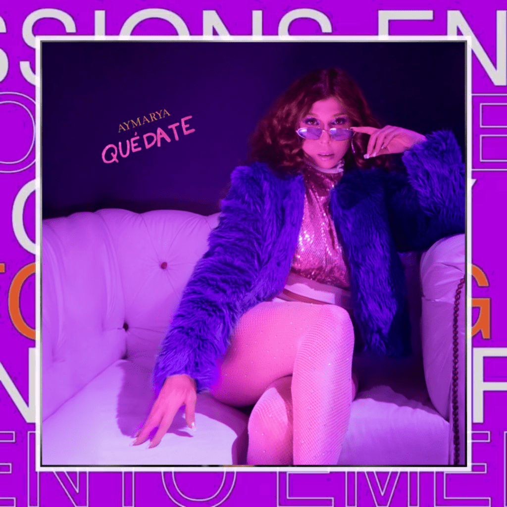 AYMARYA – Quédate