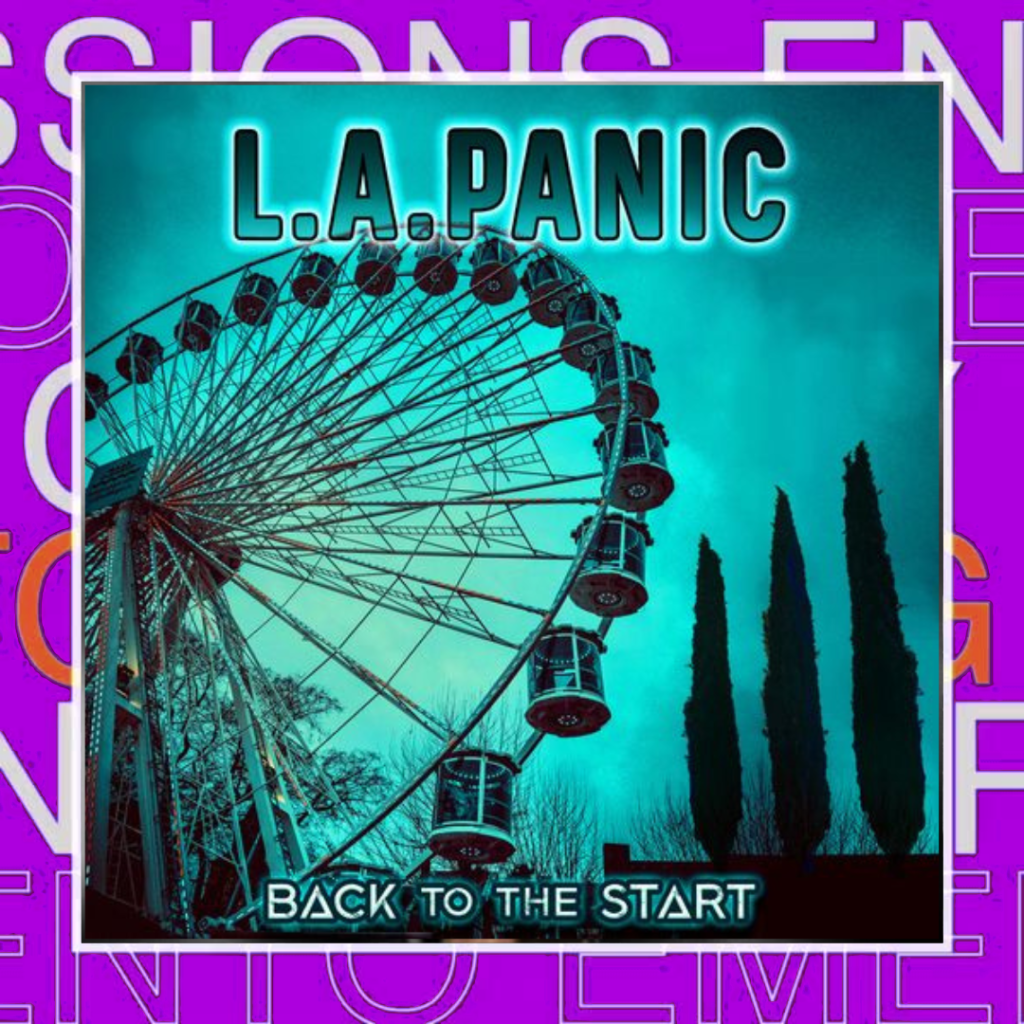 L.A.Panic – Back to the&nbsp;Start