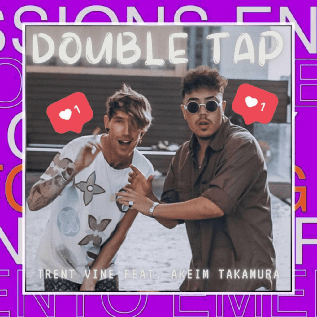 Trent vine x Akeim Takamura – Double&nbsp;Tap