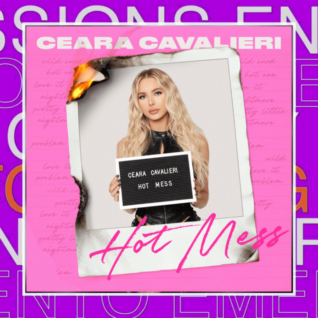 Ceara Cavalieri – Hot&nbsp;Mess