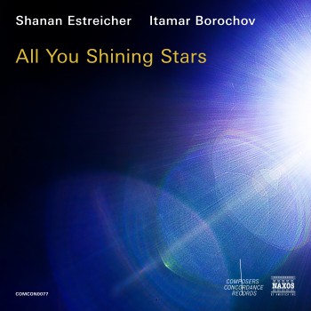 SHANAN ESTREICHER – All You Shining&nbsp;Stars