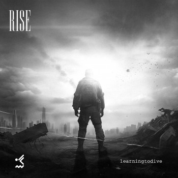 LEARNINGTODIVE – Rise (feat. Bravo&nbsp;Bonez)