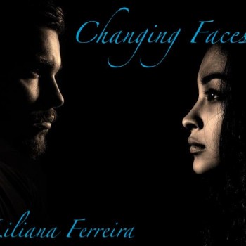 LILIANA FERREIRA – Changing&nbsp;faces