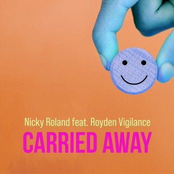NICKY ROLAND – Carried&nbsp;Away