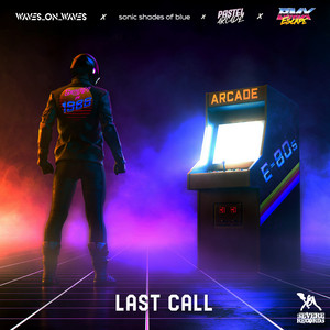 BMX Escape x Pastel Arcade x Sonic Shades Of Blue x Waves_On_Waves – Last Call (feat. BMX&nbsp;Escape)